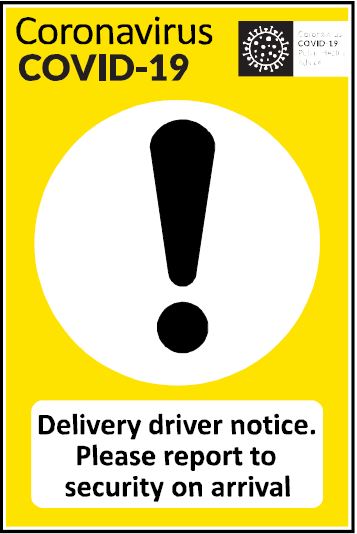 CCOV022 - Coronavirus - Covid-19 - Driver delivery notice. Please report to security on arrival