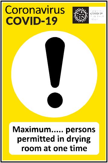 CCOV023 - Coronavirus - Covid-19 Maximum ... persons permitted in drying room at one time