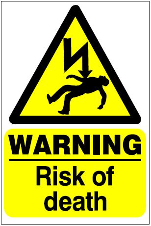 CH019 - Site Safety Sign - Hazard Signs - WARNING Risk of death