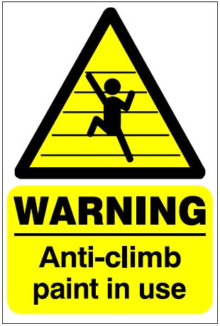 CH036 - Site Safety Sign - Hazard Signs - WARNING Anti climb paint in use