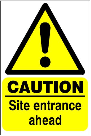 CH049 - Site Safety Sign - Hazard Signs - CAUTION Site entrance ahead