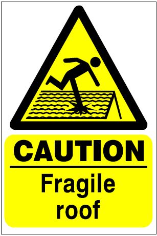 CH054 - Site Safety Sign - Hazard Signs -  CAUTION Fragile roof