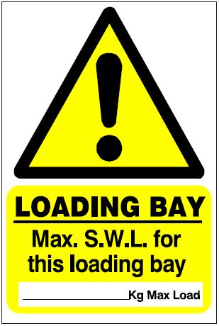 CH067 - Site Safety Sign - Hazard Signs - LOADING BAY Max. S.W.L. for ...