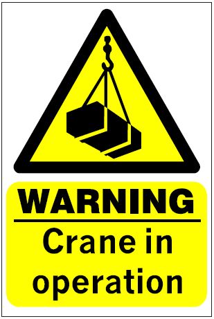 CH069 - Site Safety Sign - Hazard Signs - WARNING Crane in operation