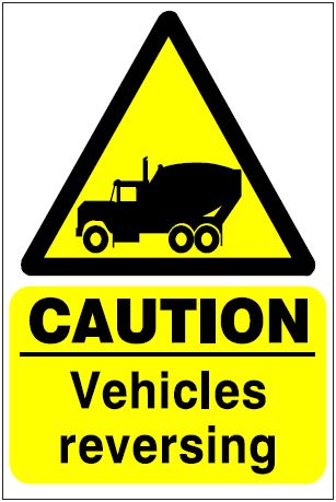 CH073- Site Safety Sign - Hazard Signs - CAUTION Vehicles reversing