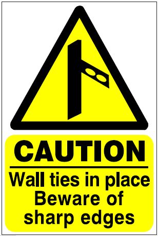 CH082 - Site Safety Sign - Hazard Signs - CAUTION Wall ties in place beware of sharp edges