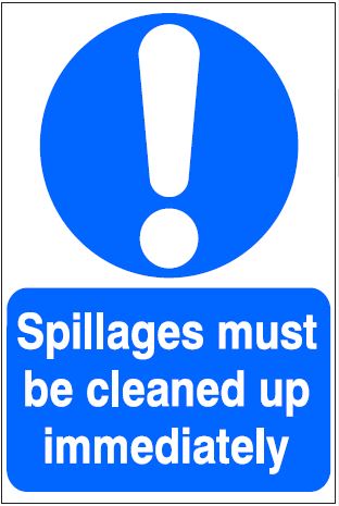 CM026 - Site Safety Sign- Mandatory - Spillages must be cleaned up immediately