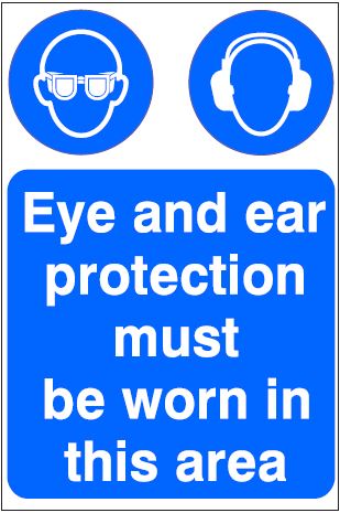 CM030 - Site Safety Sign- Mandatory - Eye and Ear protection must be worn in this area