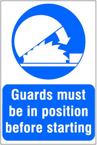 CM031 - Site Safety Sign- Mandatory - Guards must be in position before starting