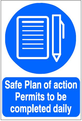 CM034 - Site Safety Sign- Mandatory - Safe plan of action. Permits to be completed daily