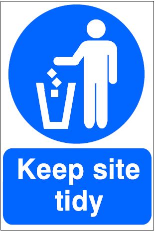 CM045 - Site Safety Sign- Mandatory - Keep site tidy