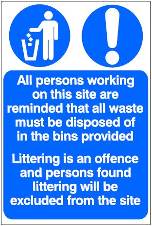 CM046 - Site Safety Sign- Mandatory - All persons working on this site are reminded that all waste must be disposed of in the bins provided