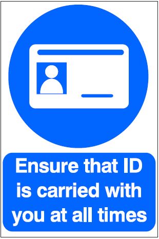 CM047 - Site Safety Sign- Mandatory - Ensure that ID is carried with you at all times