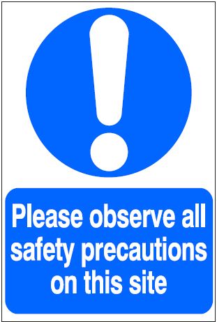 CM057 - Site Safety Sign- Mandatory - Please observe all safety precautions on this site