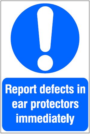 CM066 - Site Safety Sign- Mandatory - Report defects in ear protectors immediately