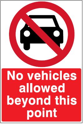 CP011 - Site Safety Sign - Prohibitory Signs - No vehicles allowed beyond this point