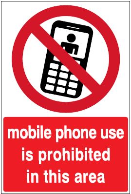 CP027 - Site Safety Sign - Prohibitory Signs - Mobile Phone Use is Prohibited in this Area