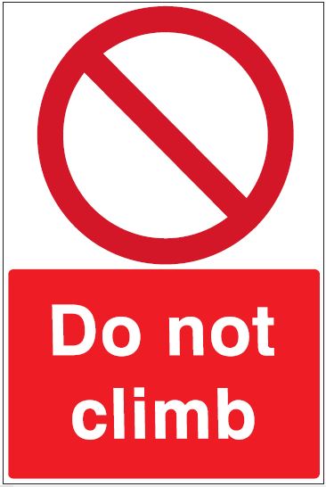 CP035 - Site Safety Sign - Prohibitory Signs - Do Not Climb