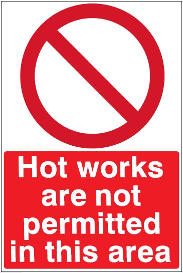 CP036 - Site Safety Sign - Prohibitory Signs - Hot Works are Not Permitted in this Area