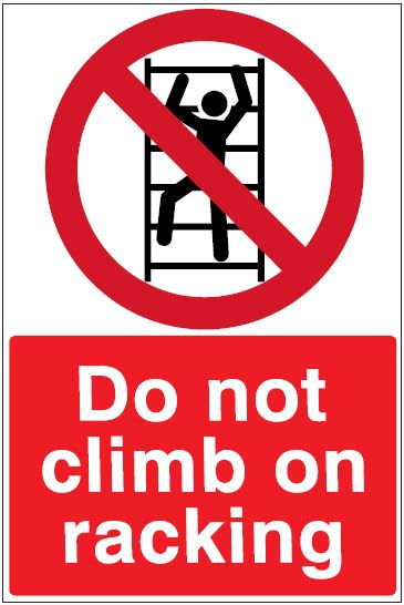 CP039 - Site Safety Sign - Prohibitory Signs - Do Not Climb on Racking