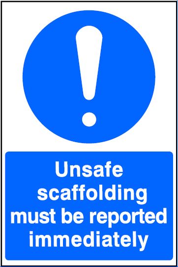 CS002 - Site safety Sign - Scaffolding Signs - Unsafe Scaffolding Must Be Reported Immediately