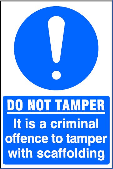 CS003 - Site safety Sign - Scaffolding Signs - Do Not Tamper
