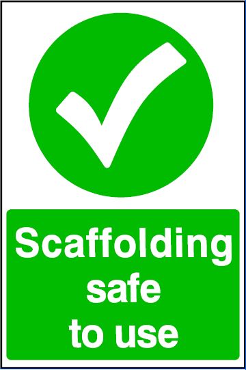 CS006 - Site safety Sign - Scaffolding Signs - Scaffolding safe to use