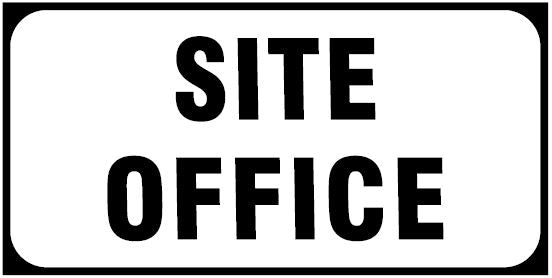 CSF001 - Site Facility Sign - Site Office