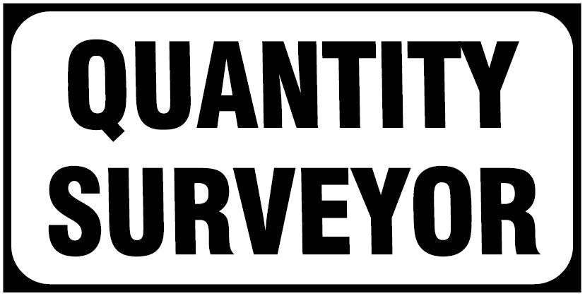 CSF017 - Site Facility Sign - Quantity Surveyor