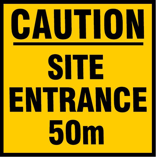 CST011 - Site Safety Sign - Site Traffic Sign - CAUTION SITE ENTRANCE 50m