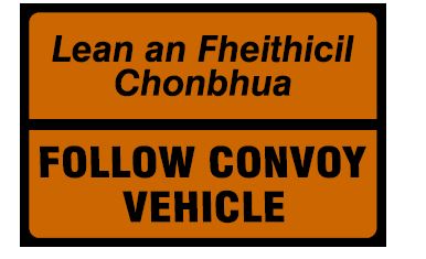 RW063 - Road Safety Sign - Follow convoy vehicle