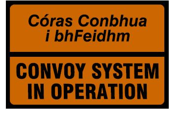 RW064 - Road Safety Sign - Convoy systems in operation